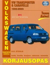 Volkswagen Transporter & Carevelle 1990-2003 bensiini- ja dieselmallit